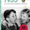 Pattloch Geburtstag-1955 - Ein ganz besonderer Jahrgang