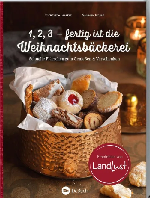 1,2,3 - fertig ist die Weihnachtsbäckerei*Landwirtschaftsverlag New