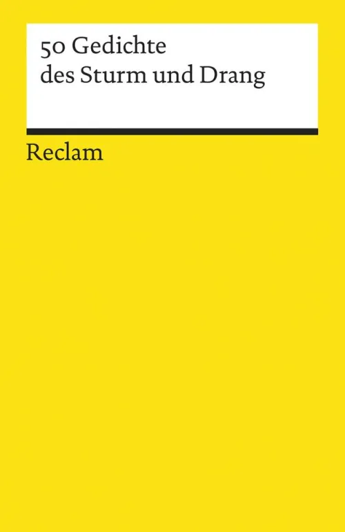 50 Gedichte des Sturm und Drang*Reclam Verlag Hot