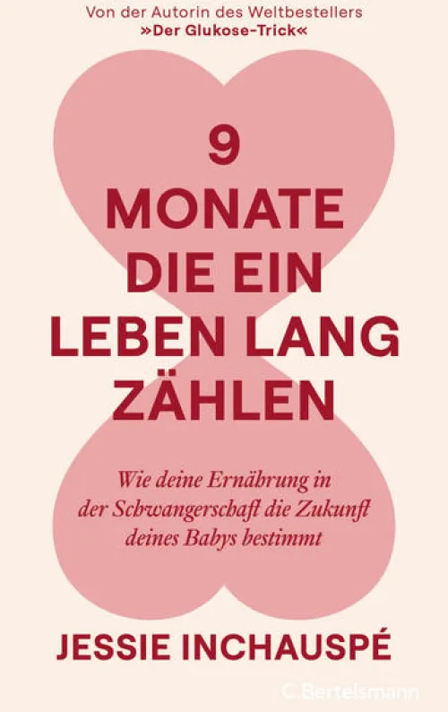 Bertelsmann Verlag Sachbücher-9 Monate, die ein Leben lang zählen