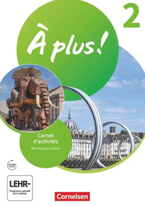Cornelsen Verlag GmbH Nach Schulform·Gymnasium|Nach Fächern·Fremdsprachen*À plus ! 1. und 2. Fremdsprache. Band 2 - Carnet d'activités mit Audios und Videos online