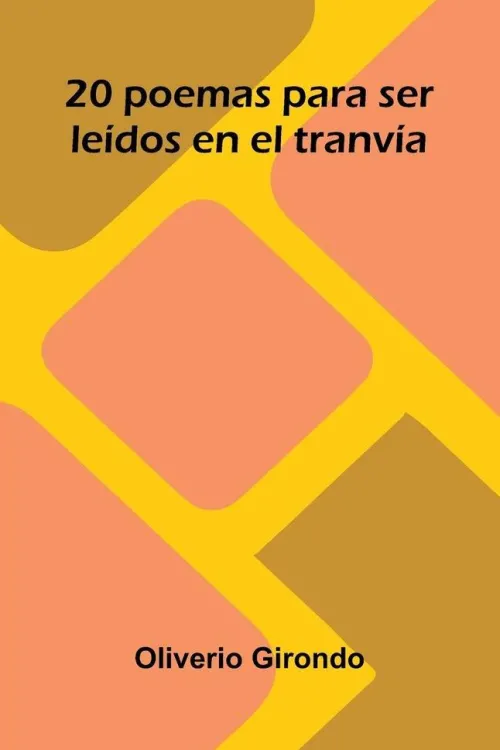 Alpha Edition Spanische Bücher-20 Poemas Para Ser Le dos En El Tranv a