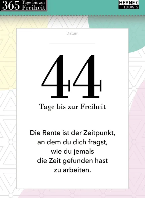 Ludwig bei Heyne Immerwährender Kalender|Abreiß-Kalender-365 Tage bis zur Freiheit!
