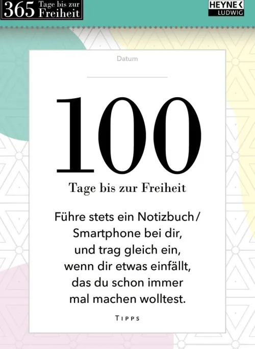 Ludwig bei Heyne Immerwährender Kalender|Abreiß-Kalender-365 Tage bis zur Freiheit!