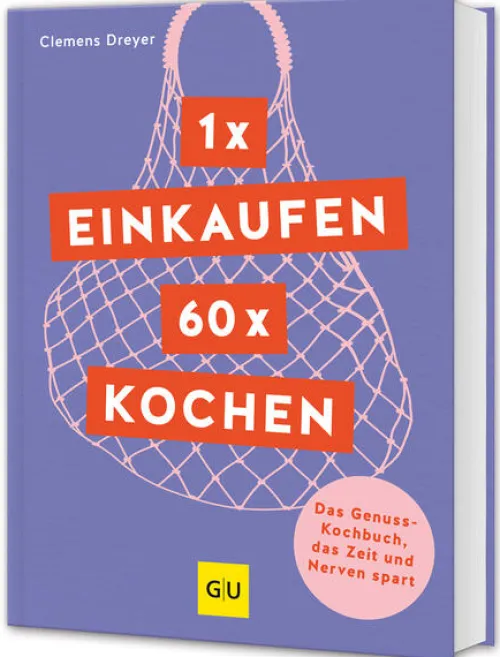 Graefe und Unzer Verlag Meal Prep*1 x einkaufen, 60 x kochen