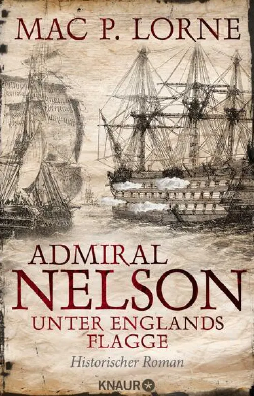 Knaur Taschenbuch Orte & Länder*Admiral Nelson - Unter Englands Flagge