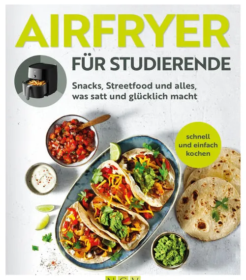 Naumann & Göbel Verlagsg. Schnelle Küche*Airfryer für Studierende