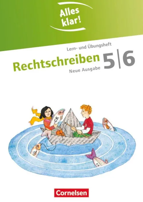 Cornelsen Verlag GmbH Nach Schulform·Hauptschule|Nach Schulform·Sekundarstufe-Alles klar! Deutsch. Sekundarstufe I 5./6. Schuljahr. Rechtschreiben