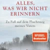 Alles, was wir nicht erinnern*dtv Verlagsgesellschaft New