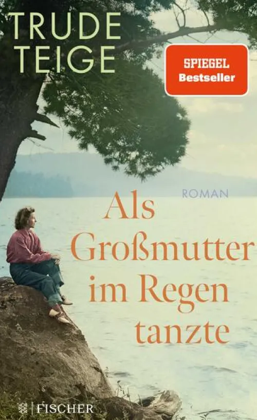 Als Großmutter im Regen tanzte*FISCHER, S. Online