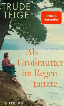 FISCHER E-Books Nach Ländern|Historische Romane-Als Großmutter im Regen tanzte