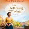 Alte Hoffnung, neue Wege*Steinbach Sprechende Clearance