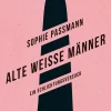 Kiepenheuer & Witsch GmbH Geschichte & Politik-Alte weiße Männer