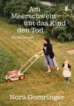 Am Meerschwein übt das Kind den Tod*Voland & Quist New