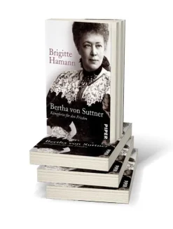 Piper Verlag GmbH Biografien & Erinnerungen|Geschichte, Politik & Militär*Bertha von Suttner