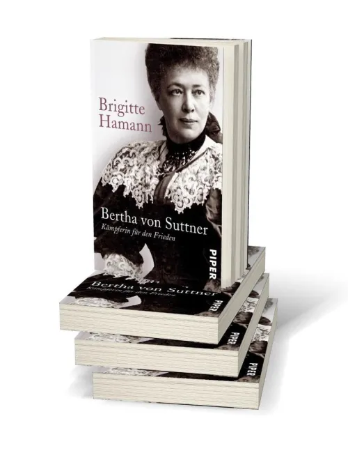 Piper Verlag GmbH Biografien & Erinnerungen|Geschichte, Politik & Militär*Bertha von Suttner