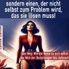 BEZIEHUNGSWEISE ICH FRAU braucht keinen Mann, der ihre Probleme löst, sondern einen, der nicht selbst zum Problem wird*neobooks Best