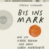 Argon Verlag GmbH Romane·Tagebücher-Bis ins Mark
