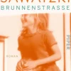 Piper Verlag GmbH Biografische Romane-Brunnenstraße