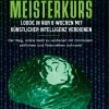 BoD - Books on Demand Geld & Finanzen-ChatGPT Meisterkurs: 1.000 Euro in nur 8 Wochen mit Künstlicher Intelligenz verdienen