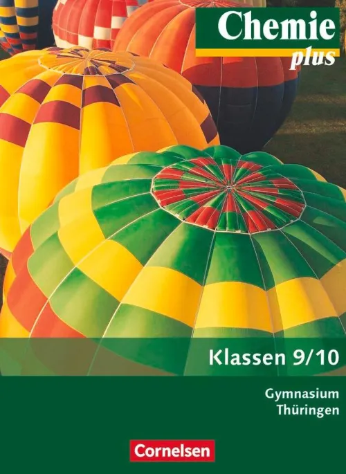 Volk u. Wissen Vlg GmbH Nach Fächern·Chemie-Chemie plus 9./10. Schuljahr. Schülerbuch Gymnasium Thüringen