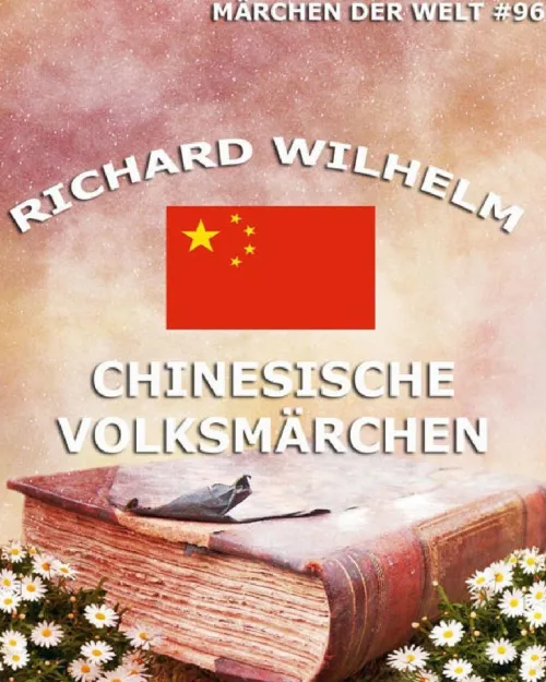 Jazzybee Verlag Märchen & Sagen*Chinesische Volksmärchen