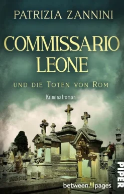 between pages by Piper Tierkrimis|Kulinarische Krimis*Commissario Leone und die Toten von Rom