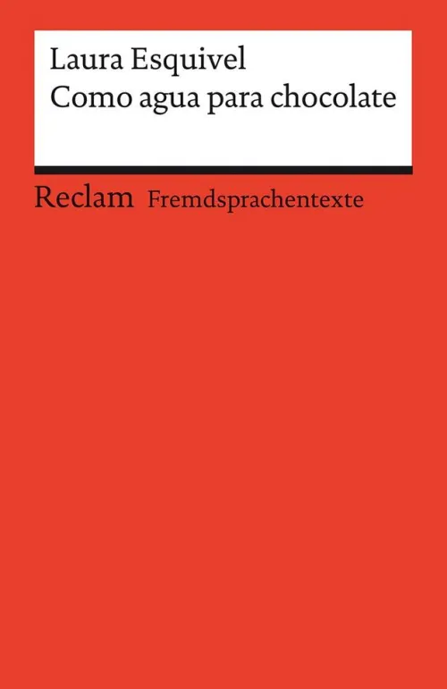 Como agua para chocolate*Reclam Philipp Jun. Clearance
