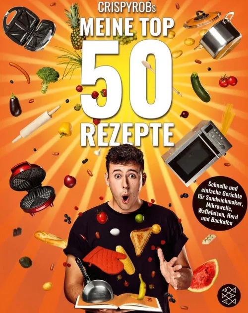 FISCHER Sauerländer Grundkochbücher & Lexika|Sachbücher*CrispyRobs Meine Top 50 Rezepte