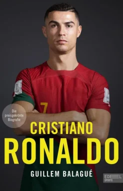 Edel Sports Sport & Abenteuer-Cristiano Ronaldo. Die preisgekrönte Biografie