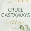 LYX Die Reichen, Berühmten Und Mächtigen-Cruel Castaways - Cold-Hearted