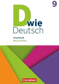 Cornelsen Verlag GmbH Nach Schulform·Realschule|Nach Schulform·Hauptschule*D wie Deutsch 9. Schuljahr - Arbeitsheft mit Lösungen