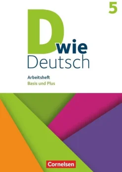 Cornelsen Verlag GmbH Nach Schulform·Realschule|Nach Schulform·Hauptschule*D wie Deutsch - Zu allen Ausgaben 5. Schuljahr - Arbeitsheft mit Lösungen