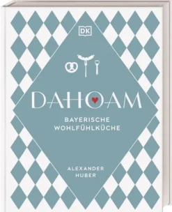 Dorling Kindersley Verlag Vegan*Dahoam: Bayerische Wohlfühlküche