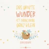 Das größte Wunder ist manchmal ganz klein*Butzon & Bercker Hot