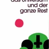 Das Leben, das Universum und der ganze Rest*Kein + Aber Clearance