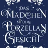 Klett-Cotta Verlag Asian Fantasy*Das Mädchen mit dem Porzellangesicht