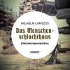 Das Menschenschlachthaus*Hirnkost KG Outlet