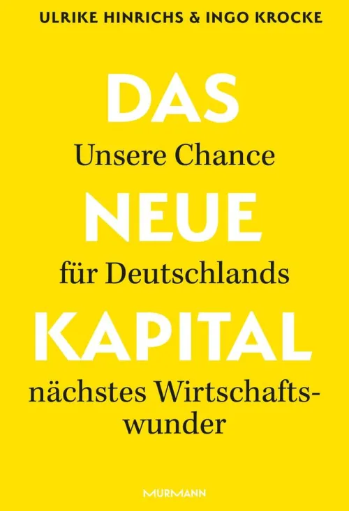 Murmann Publishers GmbH Wirtschaft*Das Neue Kapital.