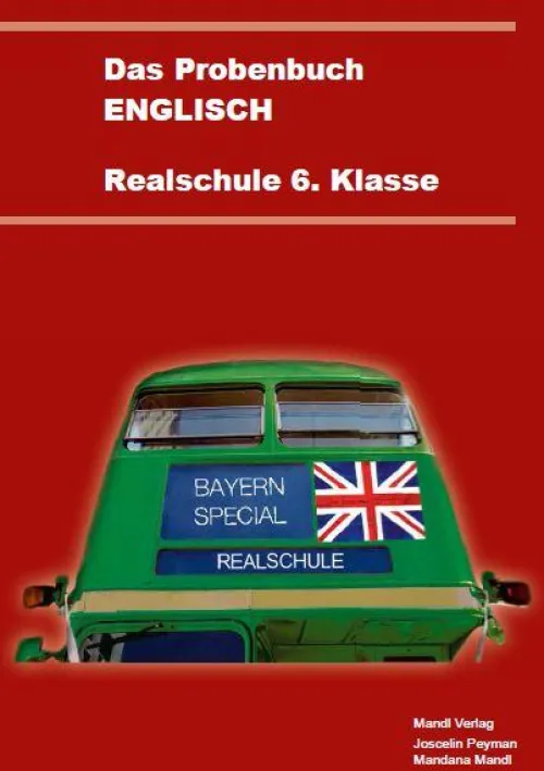 Mandl Verlag Mittlere Reife·Fremdsprachen*Das Probenbuch Englisch 6. Klasse Realschule