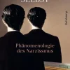 Das unersättliche Selbst*Suhrkamp Verlag New