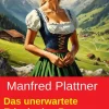 Das unerwartete Erbe in den Bergen: Bergroman*Uksak E-Books Clearance