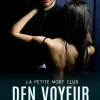 Rotten Rooster Entertainment Erotische Romane*Den Voyeur beobachten (Die Voyeur-Serie, #2)