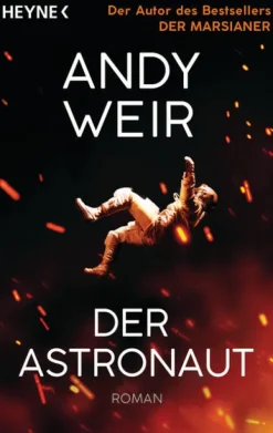 Der Astronaut*Heyne Taschenbuch Hot