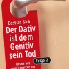 Kiepenheuer & Witsch GmbH Literaturwissenschaft-Der Dativ ist dem Genitiv sein Tod 2