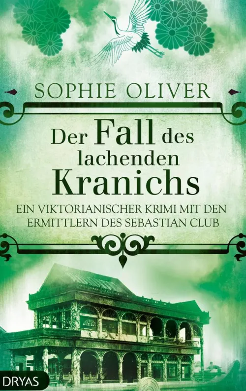 Dryas Verlag Weibliche Ermittlerinnen|Historische Krimis-Der Fall des lachenden Kranichs