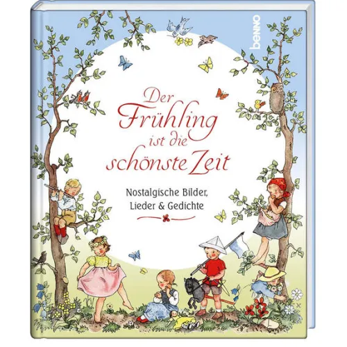 St. Benno Verlag GmbH Lebensfreude*Der Frühling ist die schönste Zeit