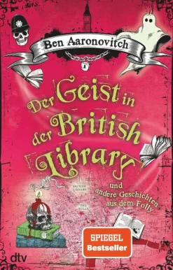dtv Verlagsgesellschaft Anthologien-Der Geist in der British Library und andere Geschichten aus dem Folly