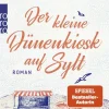 Rowohlt Taschenbuch Auszeit Vom Alltag*Der kleine Dünenkiosk auf Sylt
