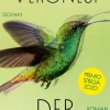 Paul Zsolnay Verlag Familiensagas|Fernweh-Romane-Der Kolibri